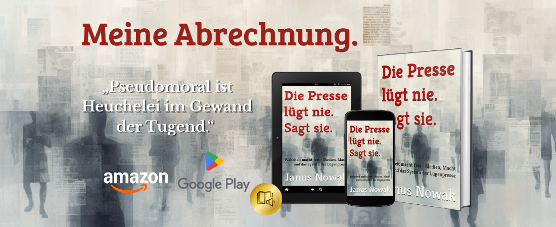 Mein neues Buch: Die Presse lügt nie. Sagt sie.