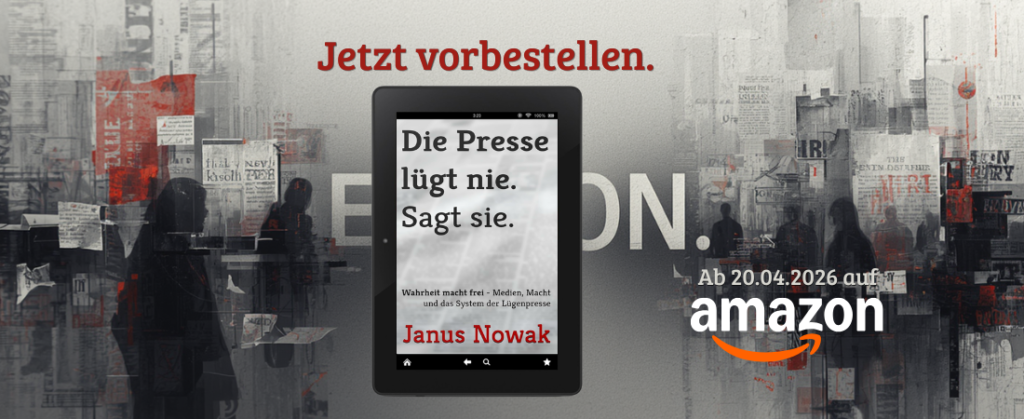 Mein neues Buch: Die Presse lügt nie. Sagt sie.